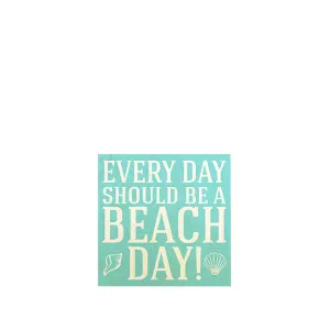 Everyday Beach Day